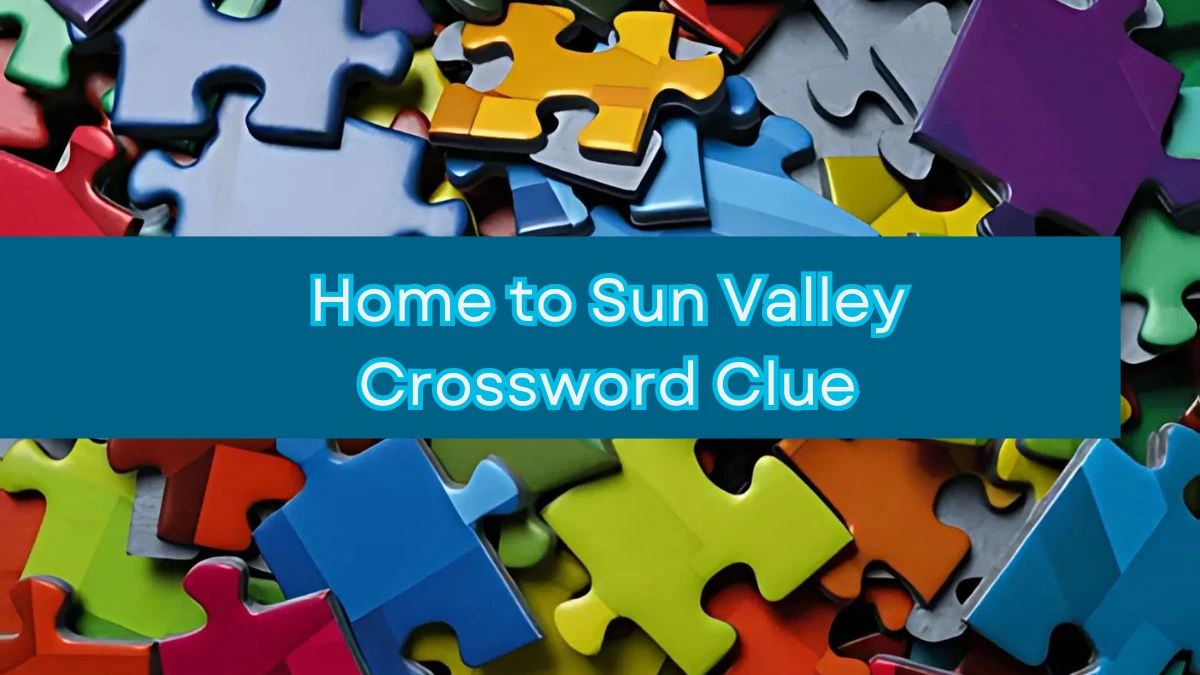 Home to Sun Valley NYT Crossword Clue Puzzle Answer from September 14, 2024