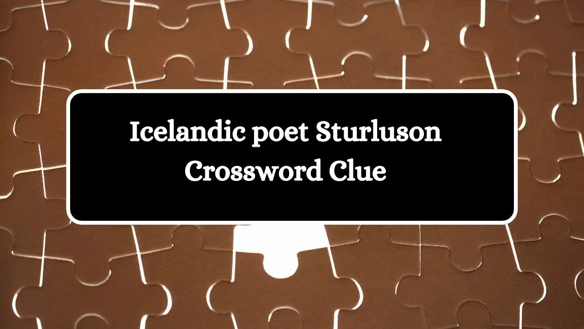 NYT Icelandic poet Sturluson Crossword Clue Puzzle Answer from September 25, 2024