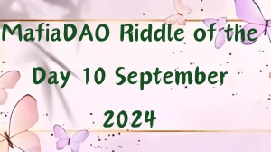 “I’m a Place to Keep Your Investments Secure, With Dividends Paid Out Year After Year What am I?” MafiaDAO Riddle of the Day 10 September 2024