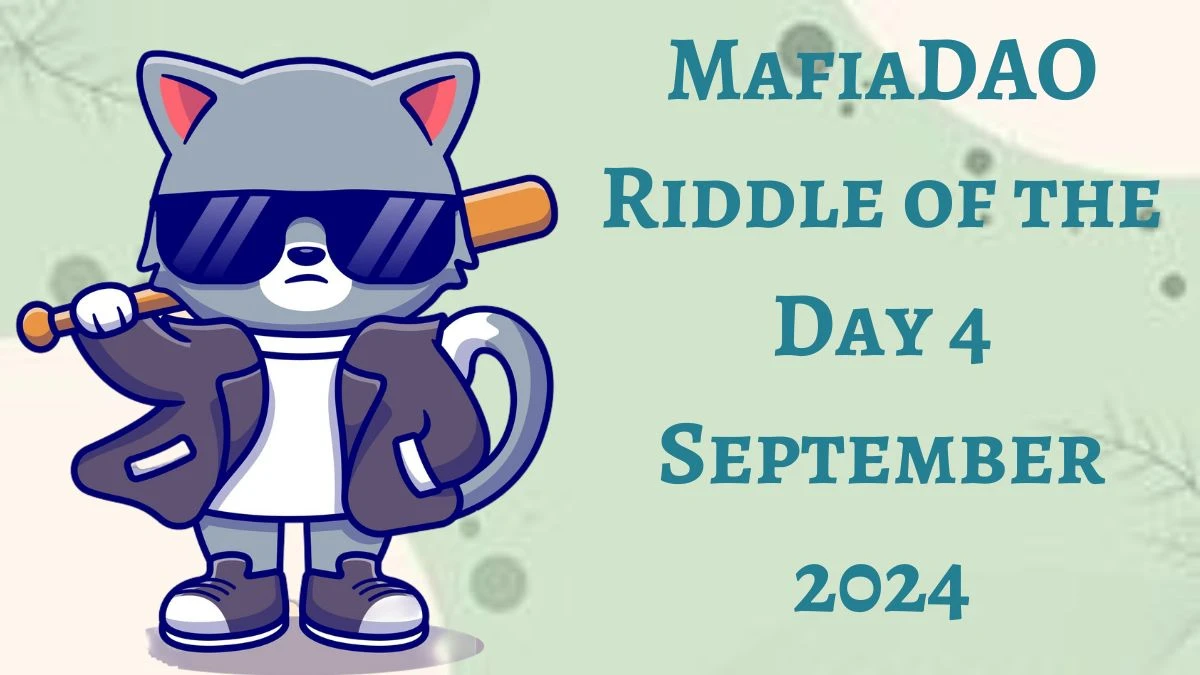 “I’m a Small Piece of a Code, Securing Data With a Cryptic Load. What am I? ” MafiaDAO Riddle of the Day 4 September 2024