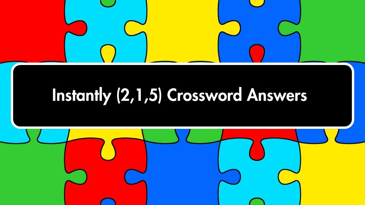 Instantly (2,1,5) Irish Daily Mail Quick Crossword Clue Puzzle Answer from September 28, 2024