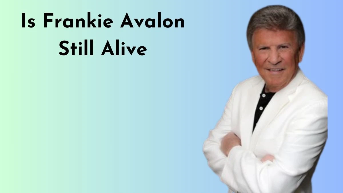 Is Frankie Avalon Still Alive? Check His Age, Net Worth, Wife, Bio and More