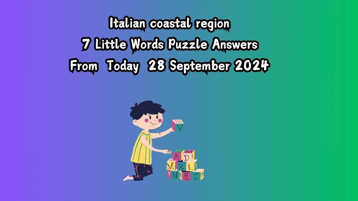 Italian coastal region 7 Little Words Puzzle Answer from September 28, 2024