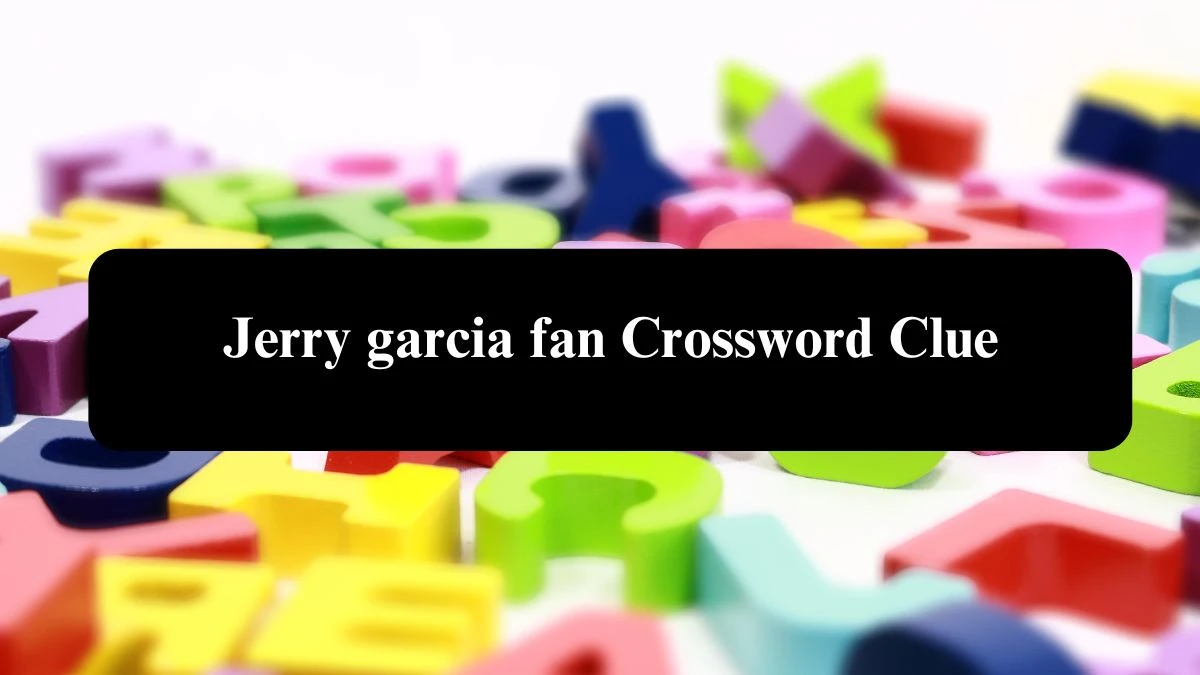 Jerry garcia fan 7 Little Words Puzzle Answer from September 28, 2024