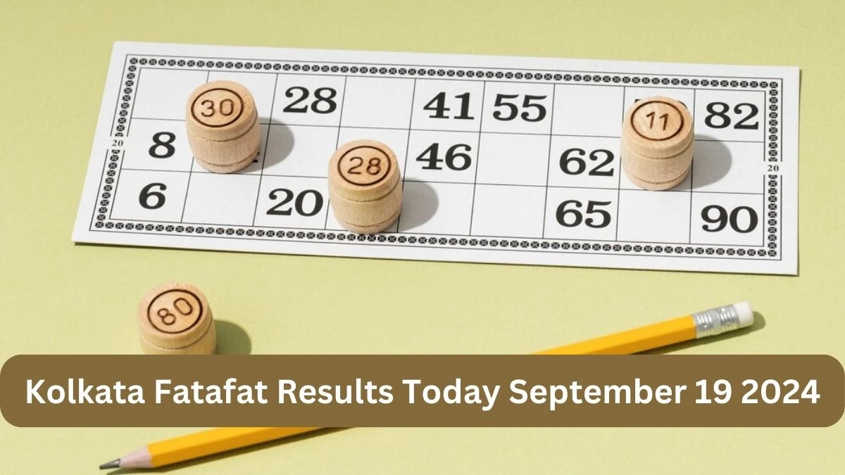 Kolkata Fatafat Results Today September 19 2024 - Check the Winning Numbers!