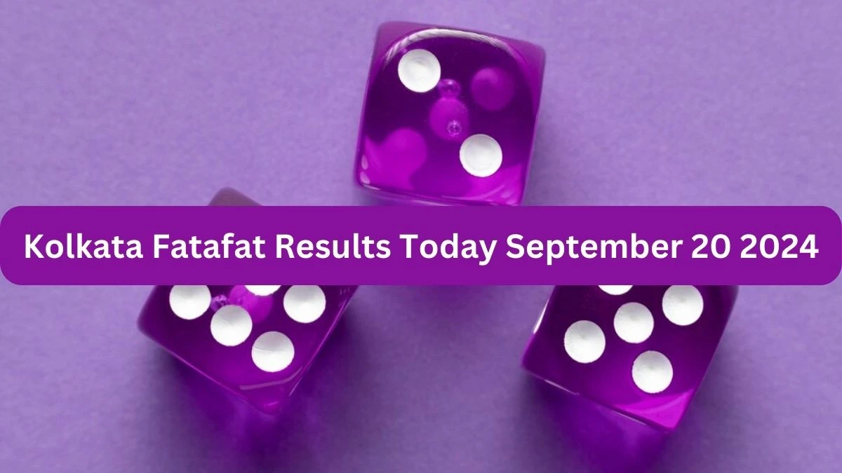 Kolkata Fatafat Results Today September 20 2024 - Check the Winning Numbers!