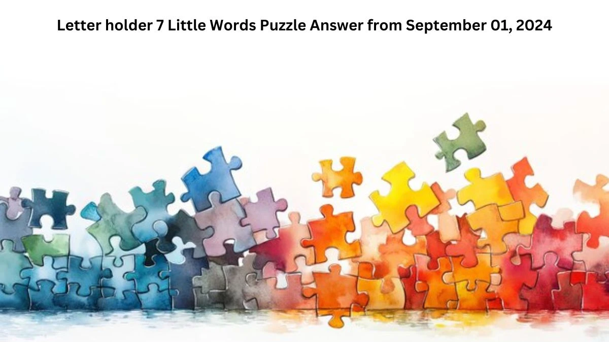 Letter holder 7 Little Words Puzzle Answer from September 01, 2024