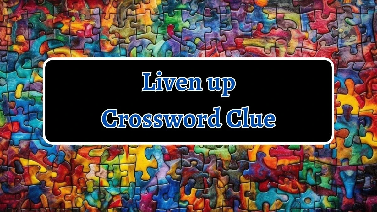 Liven up 7 Little Words Puzzle Answer from September 20, 2024