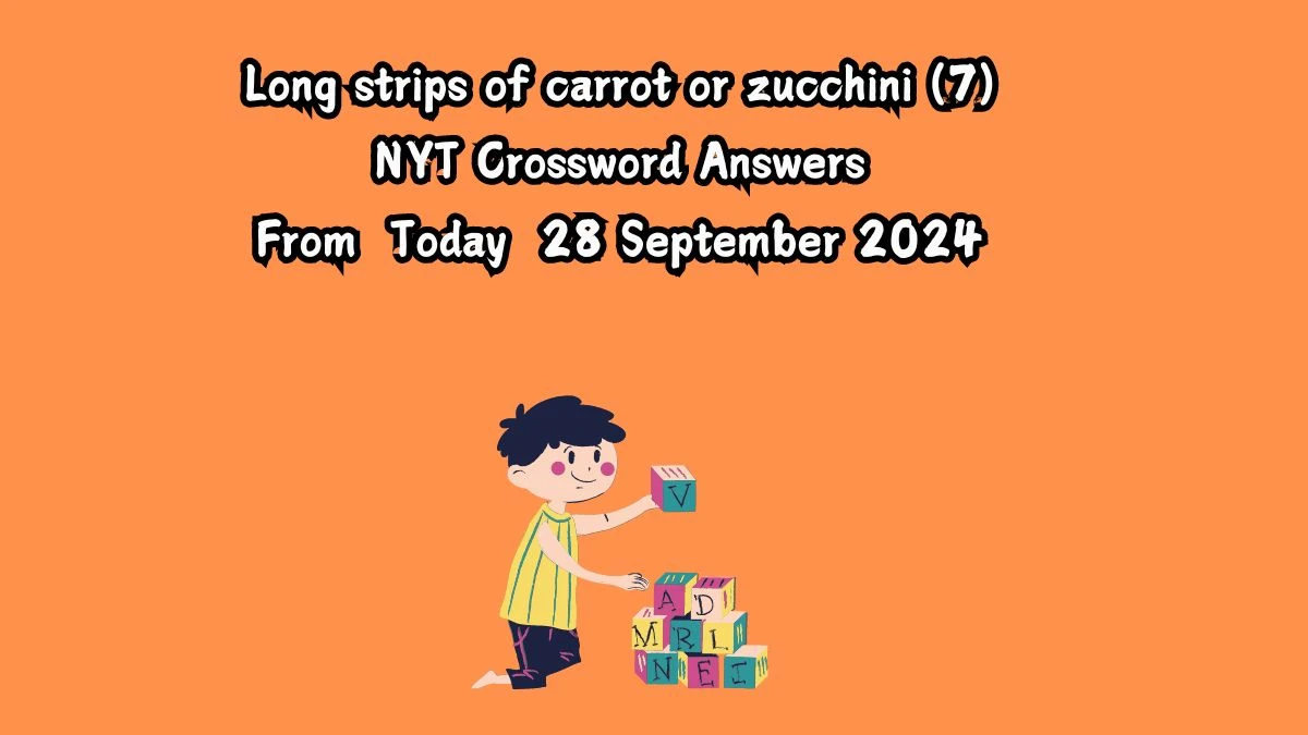 NYT Long strips of carrot or zucchini (7) Crossword Clue Puzzle Answer from September 28, 2024