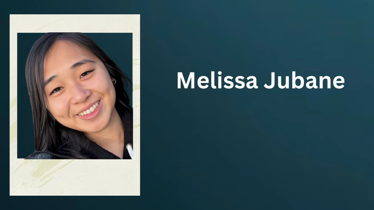 Melissa Jubane Missing Person, Where Was Melissa Jubane Last Seen?