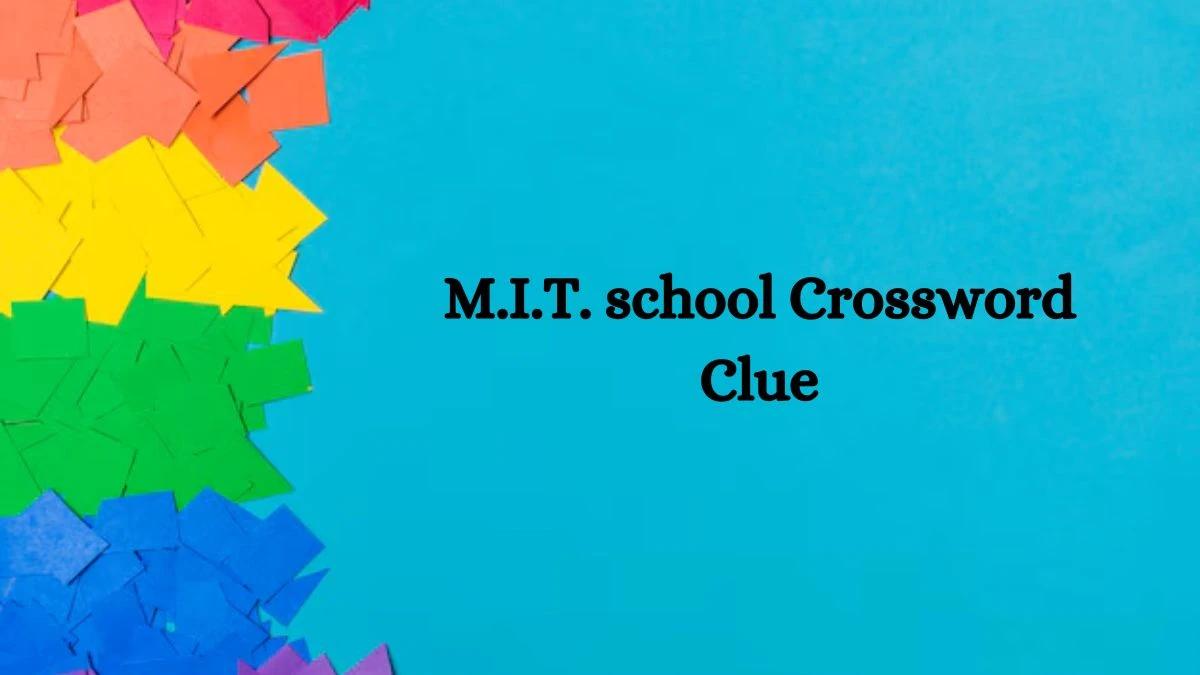 NYT M.I.T. school Crossword Clue Puzzle Answer from September 14, 2024