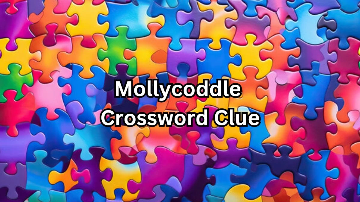 NYT Mollycoddle Crossword Clue Puzzle Answer from September 06, 2024