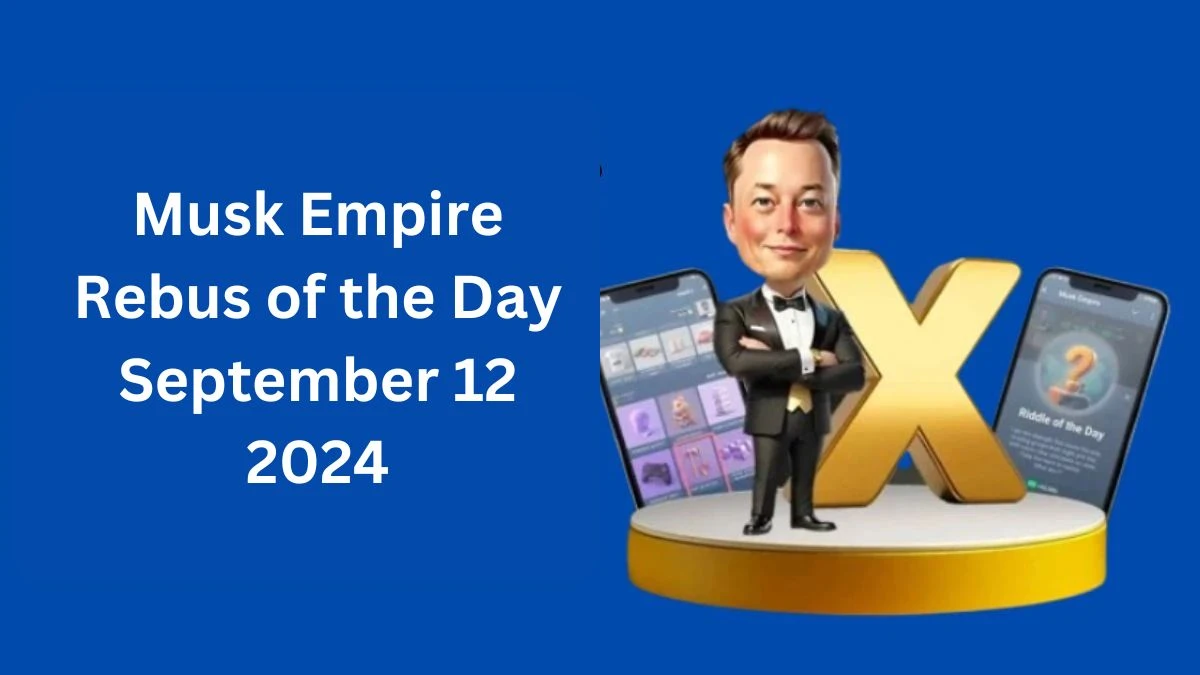 Musk Empire Rebus of the Day September 12 2024