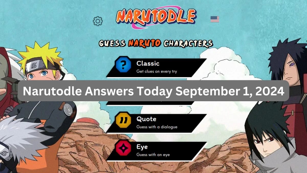 Narutodle Answers for Today September 1, 2024, Classic, Jutsu, Quote, and Eye