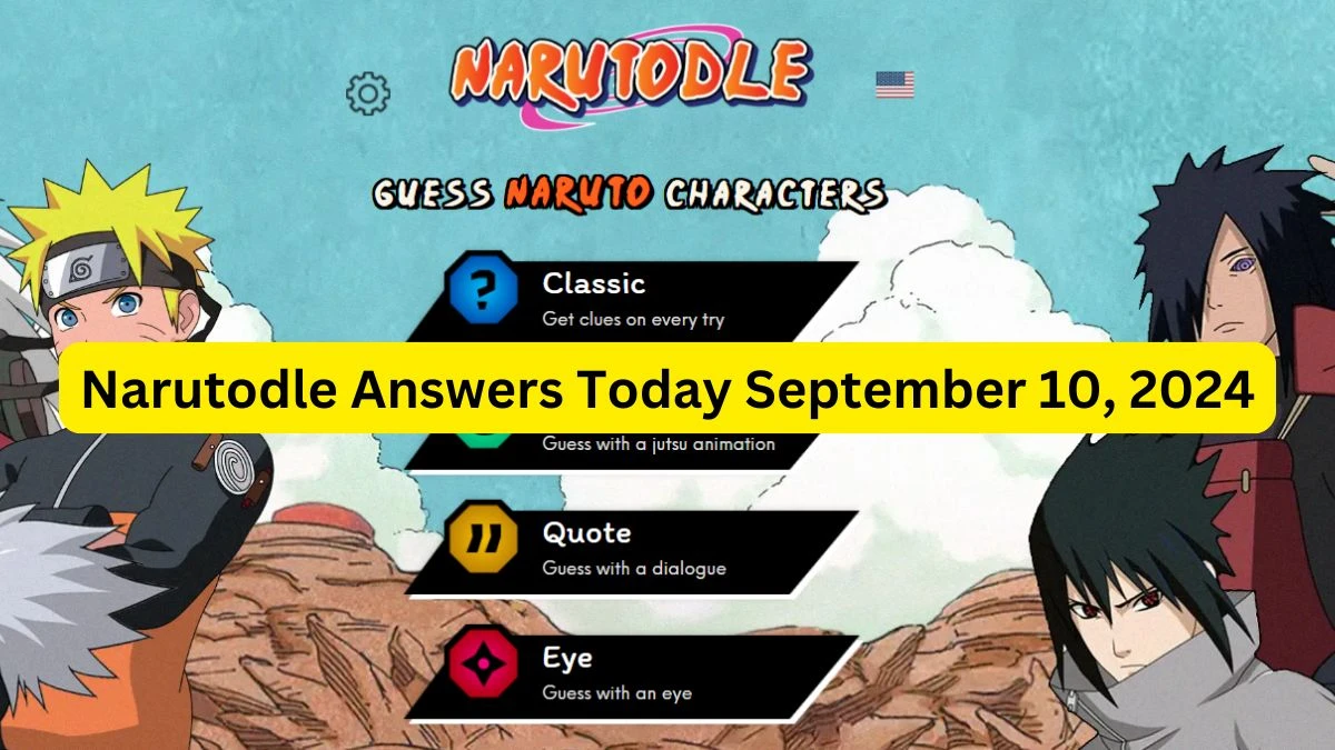 Narutodle Answers for Today September 10, 2024, Classic, Jutsu, Quote, and Eye