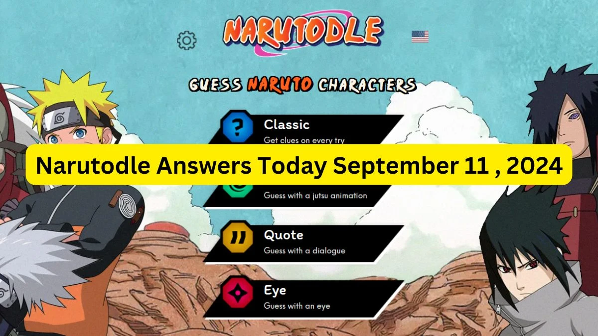 Narutodle Answers for Today September 11, 2024, Classic, Jutsu, Quote, and Eye