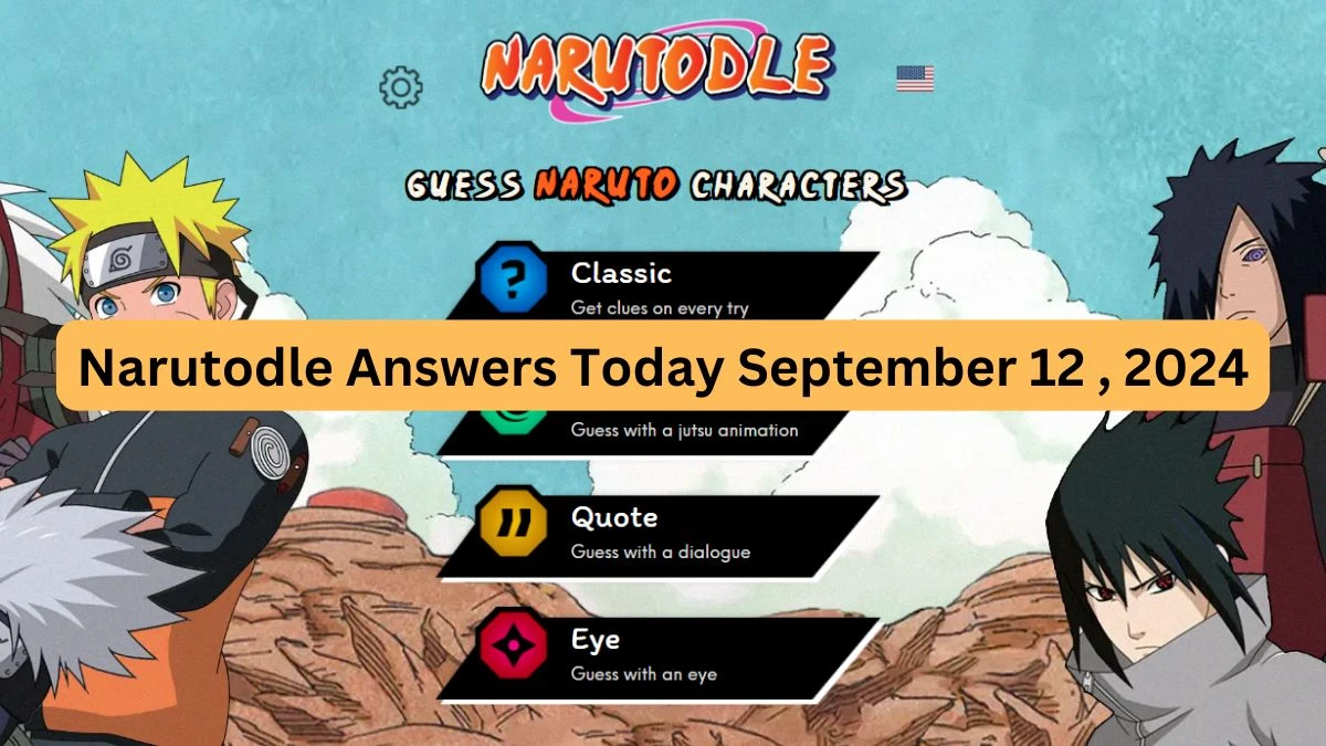 Narutodle Answers for Today September 12, 2024, Classic, Jutsu, Quote, and Eye