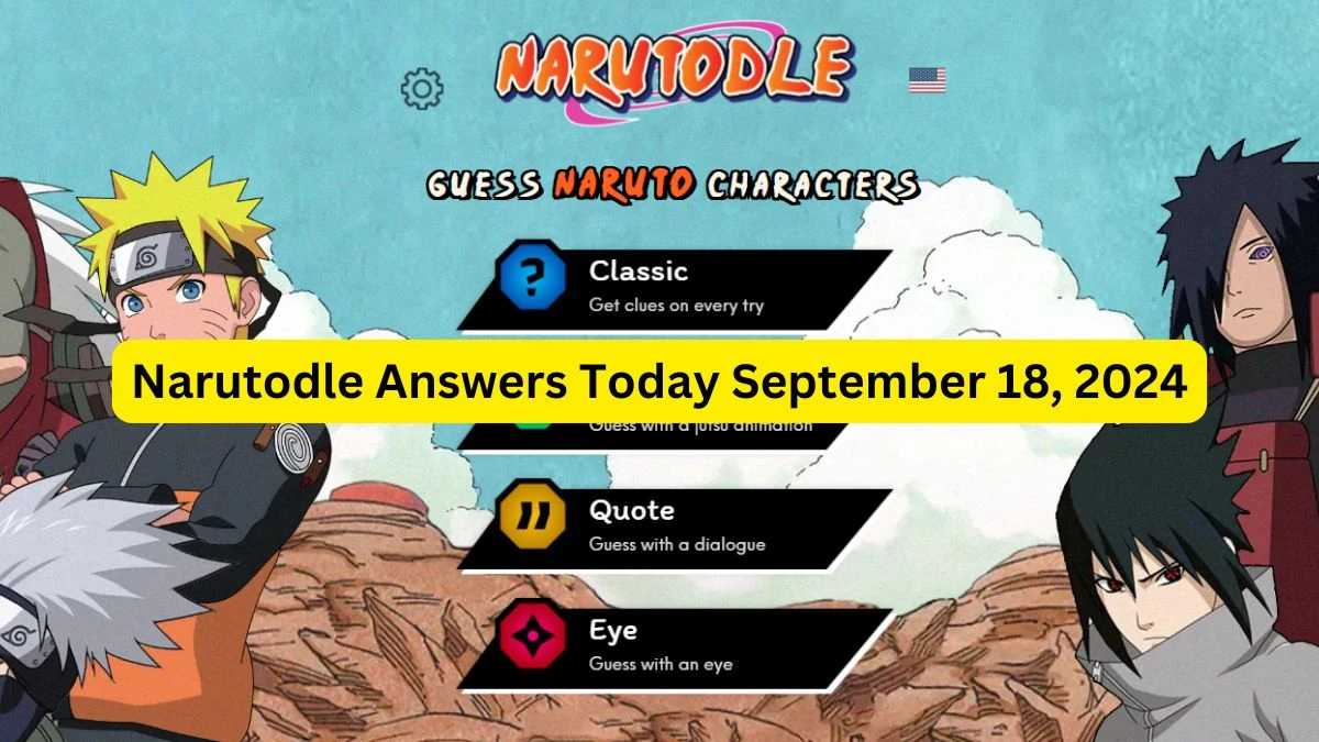 Narutodle Answers for Today September 18, 2024, Classic, Jutsu, Quote, and Eye