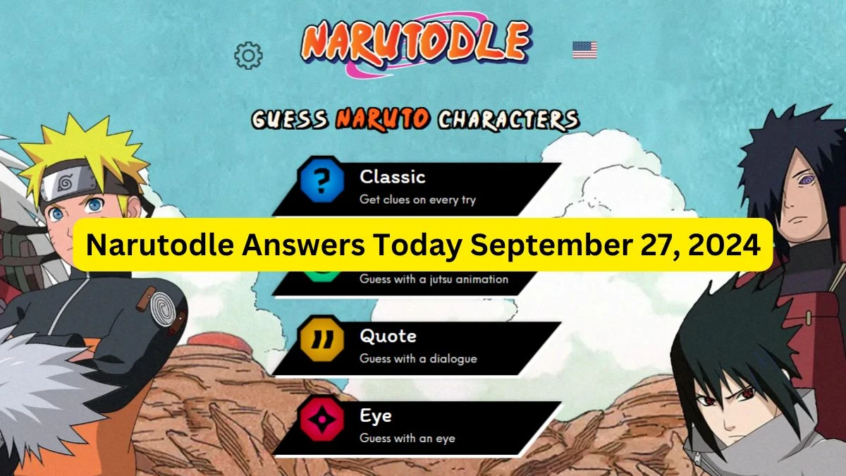 Narutodle Answers for Today September 27, 2024, Classic, Jutsu, Quote, and Eye