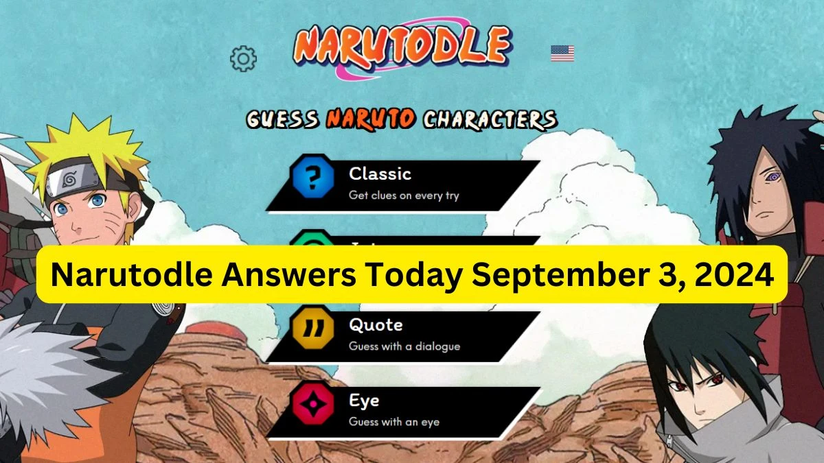 Narutodle Answers for Today September 3, 2024, Classic, Jutsu, Quote, and Eye