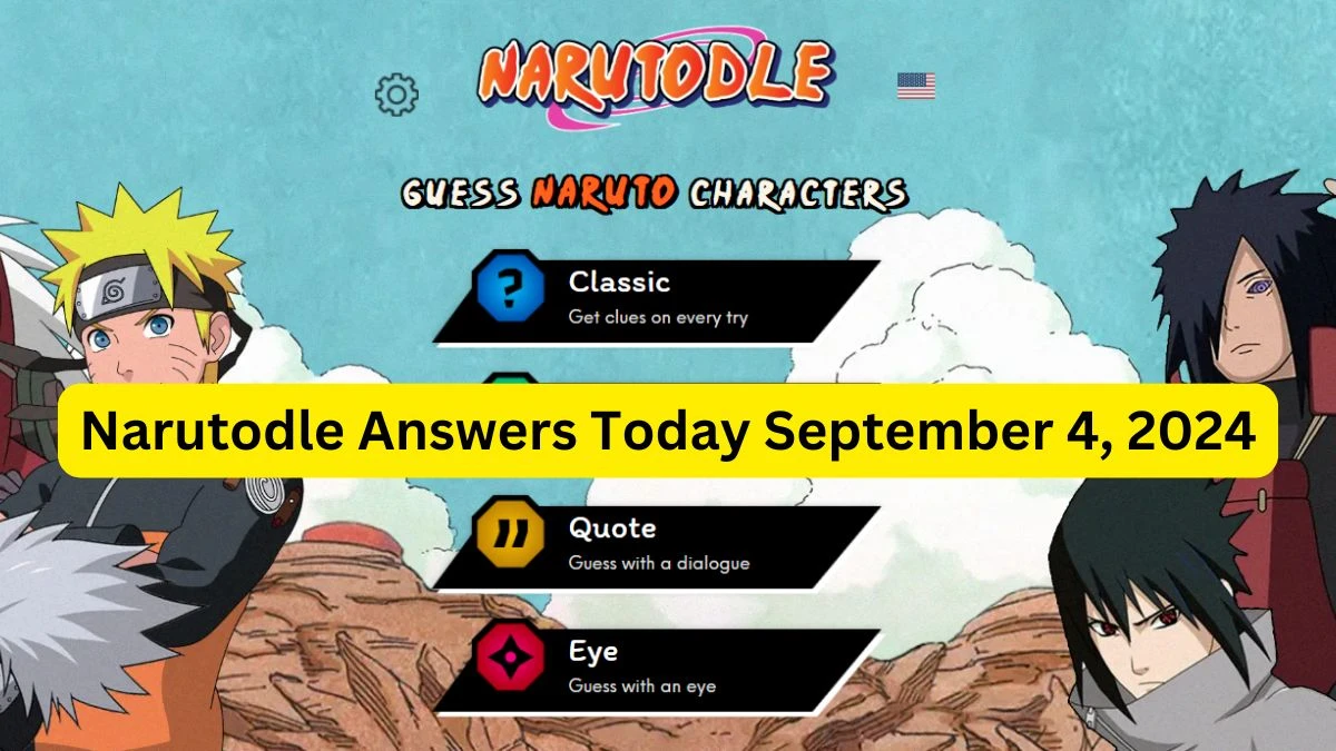 Narutodle Answers for Today September 4, 2024, Classic, Jutsu, Quote, and Eye