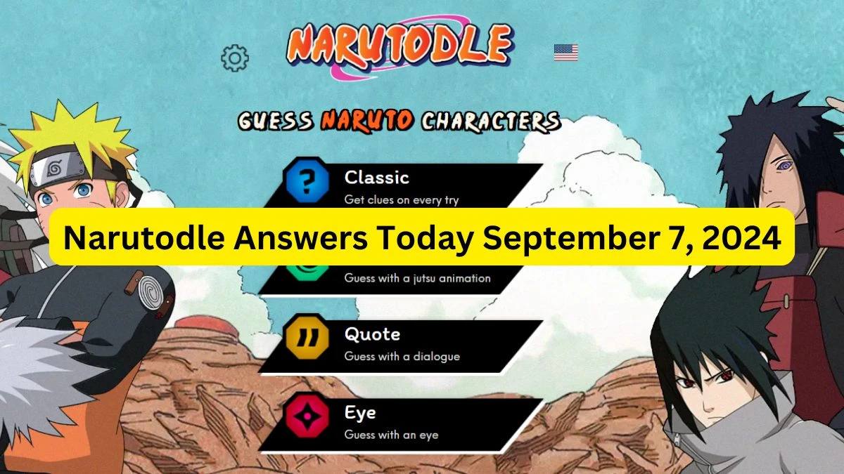 Narutodle Answers for Today September 7, 2024, Classic, Jutsu, Quote, and Eye