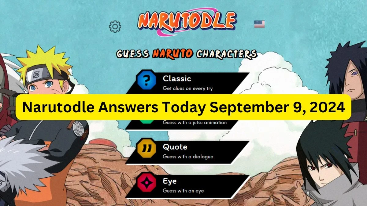 Narutodle Answers for Today September 9, 2024, Classic, Jutsu, Quote, and Eye