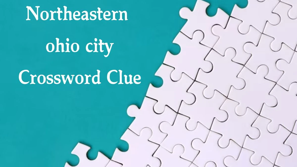 Northeastern ohio city 7 Little Words Puzzle Answer from September 25, 2024