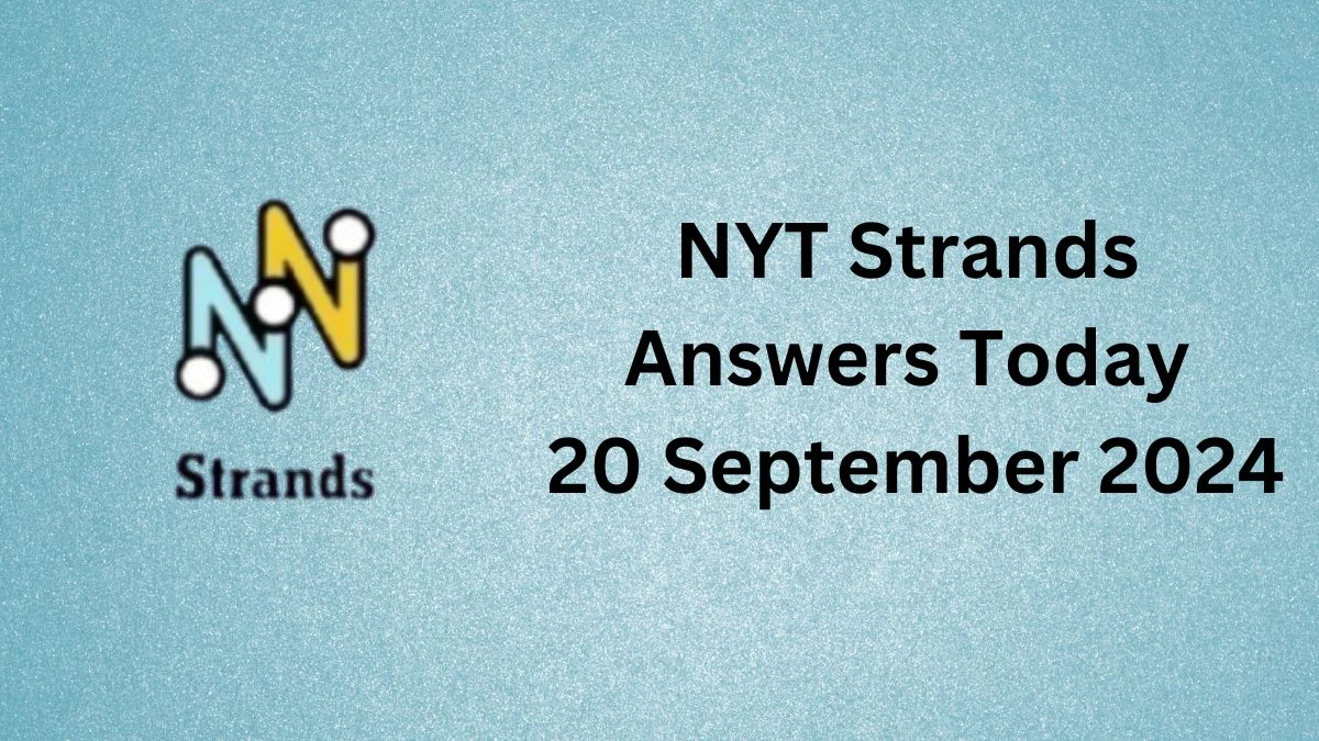 NYT Strands Answers Today 20 September 2024