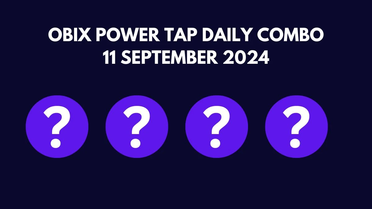 Obix Power Tap Daily Combo 11 September 2024