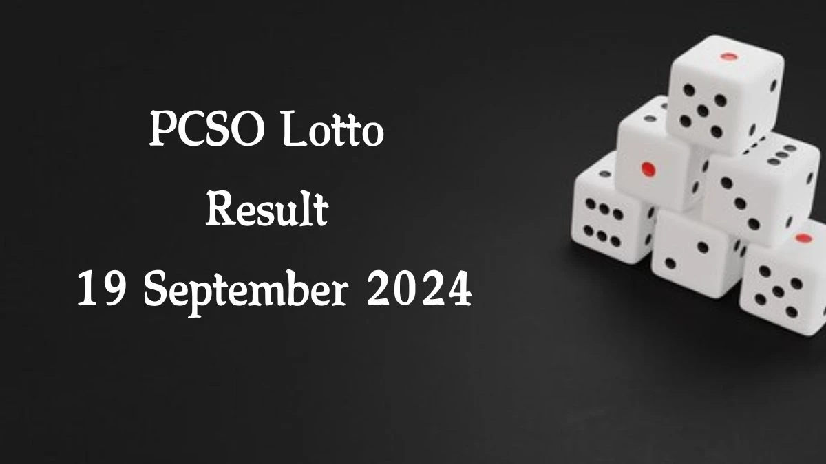 PCSO Lotto Result 19 September 2024