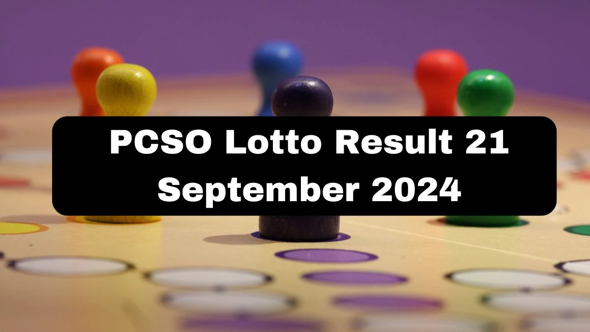 PCSO Lotto Result 21 September 2024