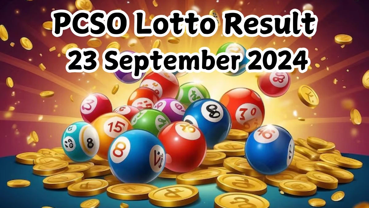 PCSO Lotto Result 23 September 2024