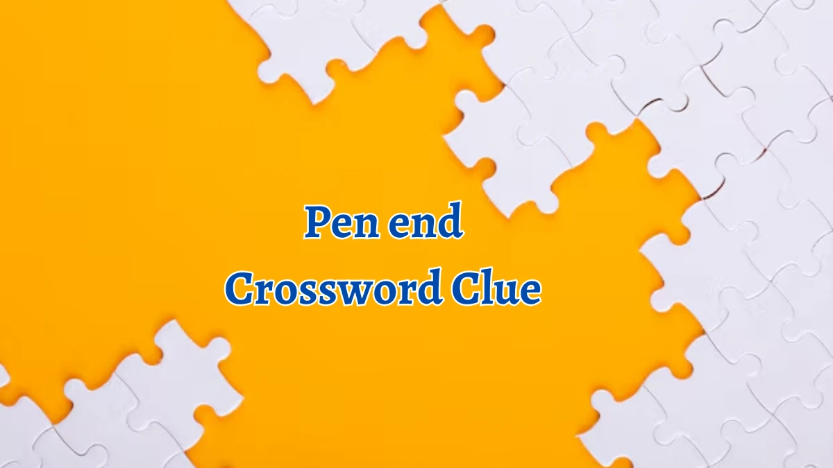 Pen end 3 Letters Crossword Clue Puzzle Answer from September 03, 2024