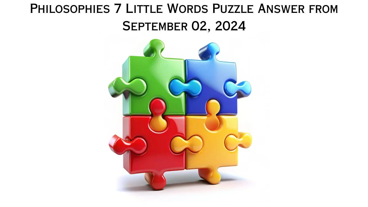 Philosophies 7 Little Words Puzzle Answer from September 02, 2024