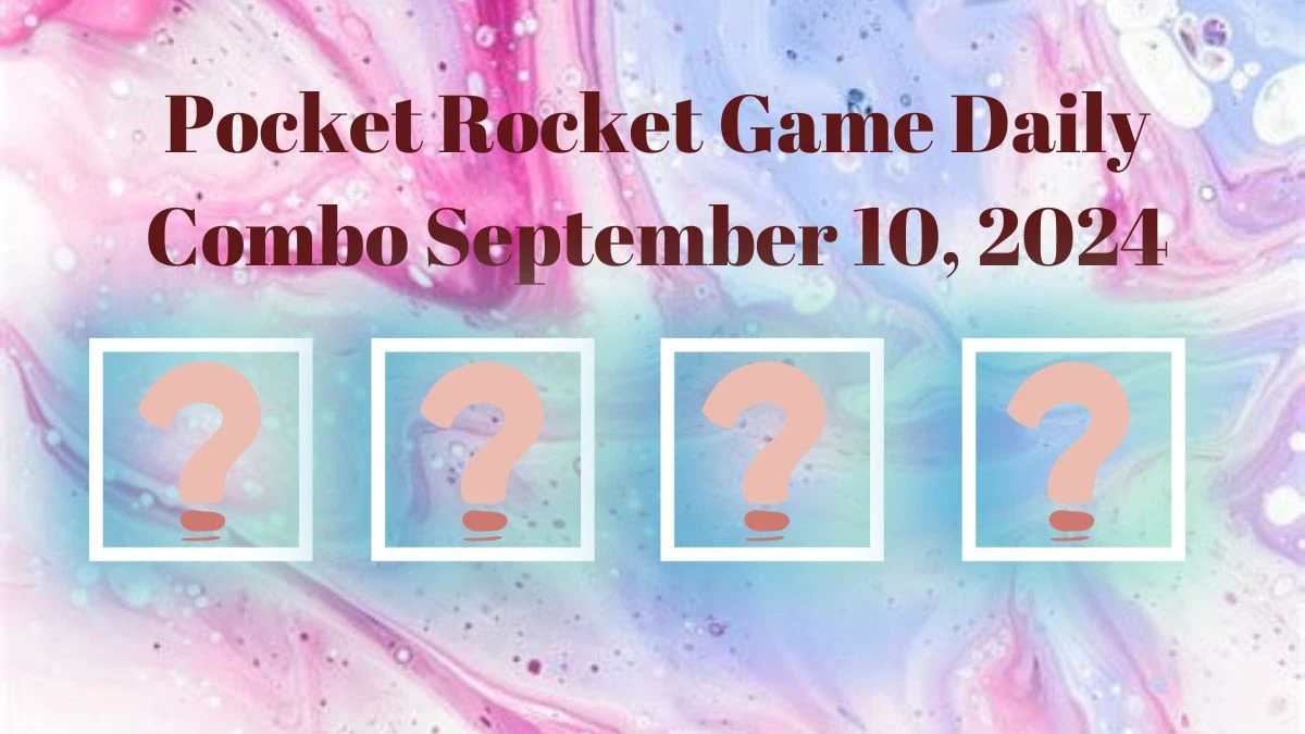 Pocket Rocket Game Daily Combo September 10, 2024