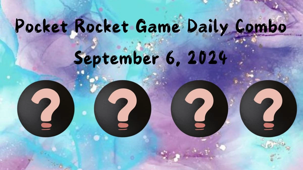 Pocket Rocket Game Daily Combo September 6, 2024