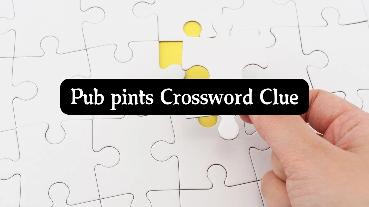 NYT Pub pints Crossword Clue Puzzle Answer from September 03, 2024