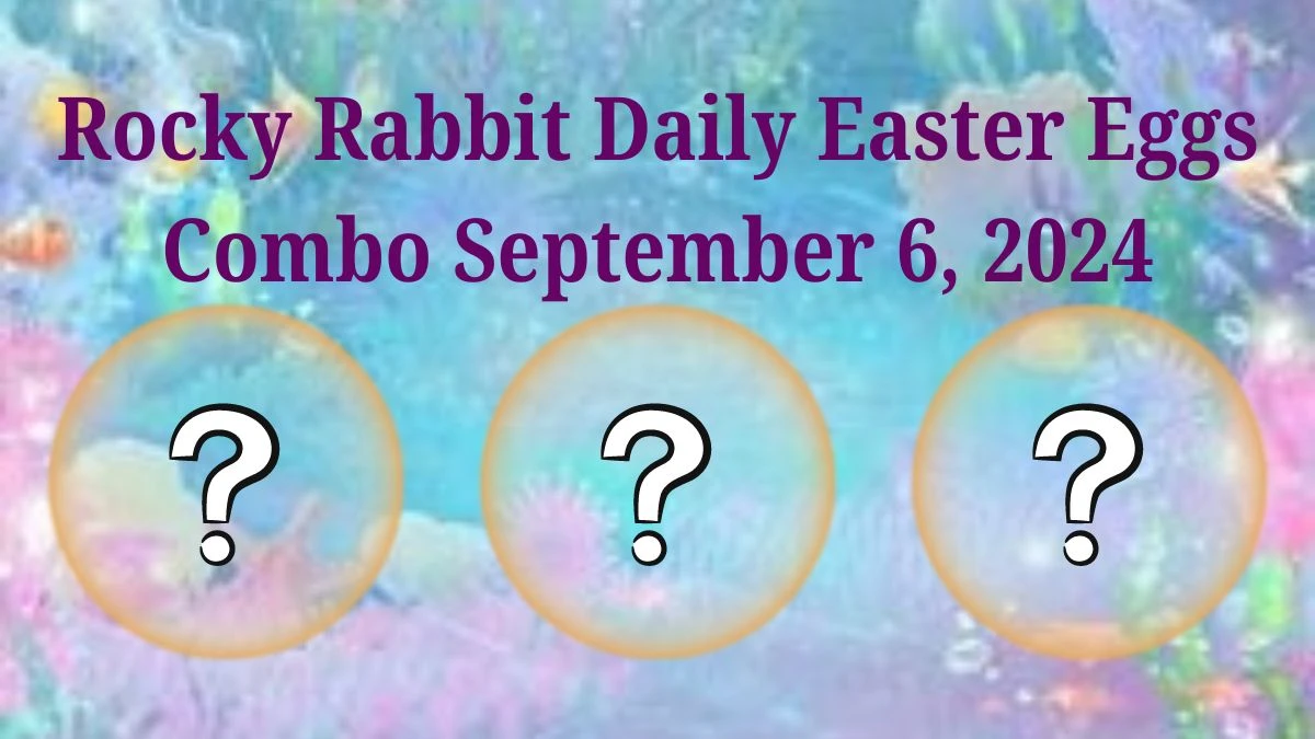 Rocky Rabbit Daily Easter Eggs Combo September 6, 2024