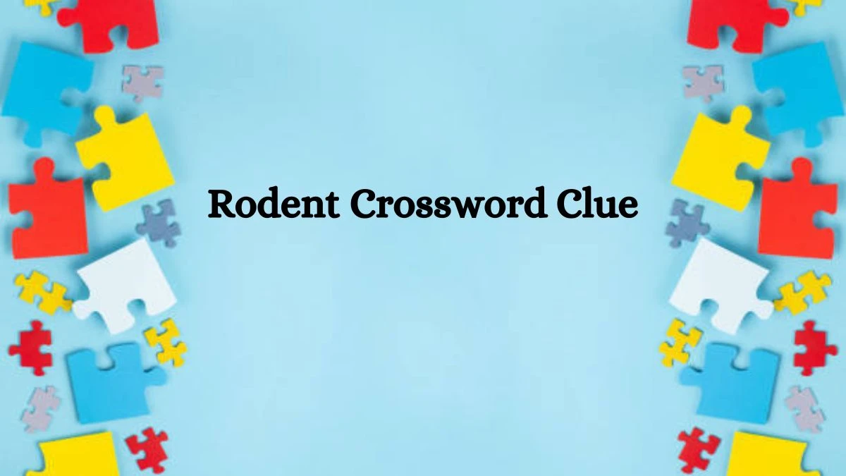 Rodent 6 Letters Crossword Clue Puzzle Answer from September 15, 2024