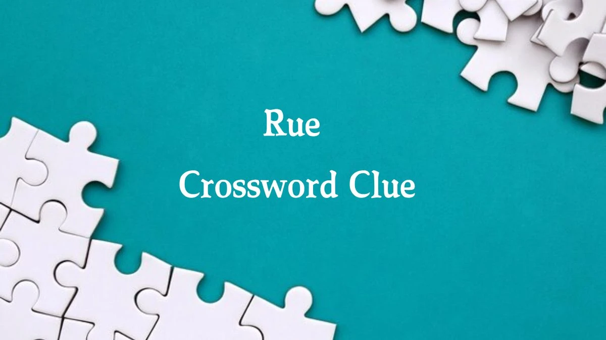 Rue Irish Daily Mail Quick Crossword Clue Puzzle Answer from October 01, 2024