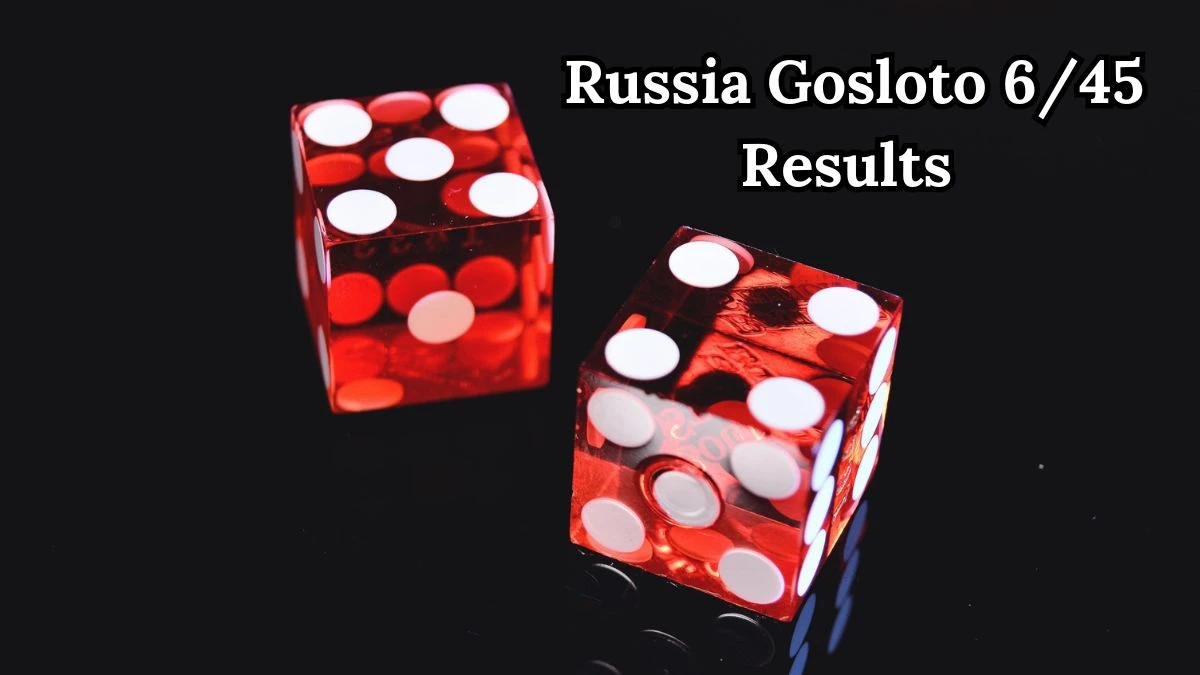 Russia Gosloto 6/45 Results For Today 13 September 2024