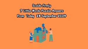 Scolds firmly 7 Little Words Puzzle Answer from September 28, 2024