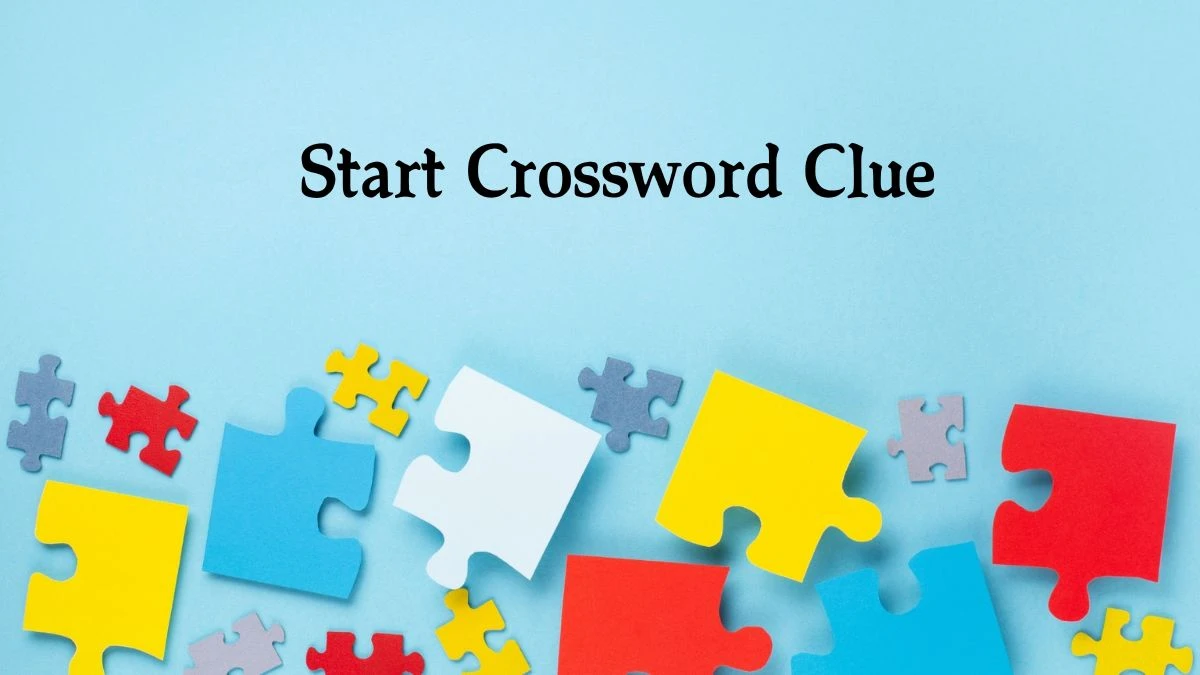 Start 8 Letters Crossword Clue Puzzle Answer from October 01, 2024