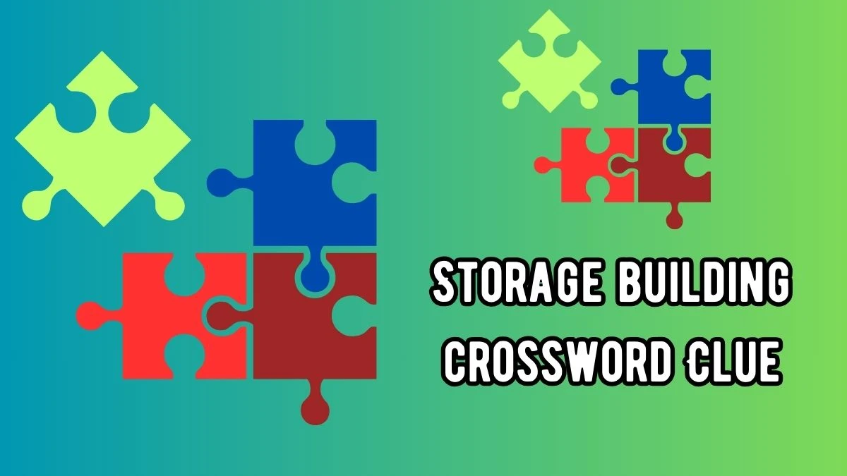 Storage building 7 Little Words Puzzle Answer from September 18, 2024