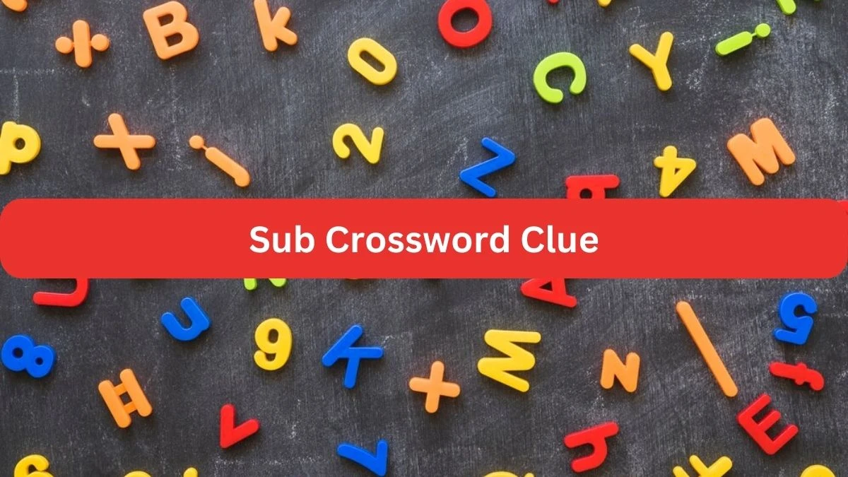 Sub NYT Crossword Clue Puzzle Answer from September 20, 2024