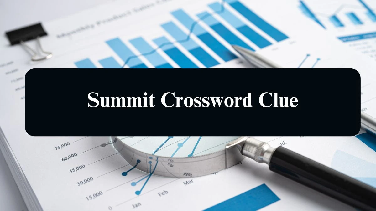 Summit NYT Crossword Clue Puzzle Answer on September 13, 2024