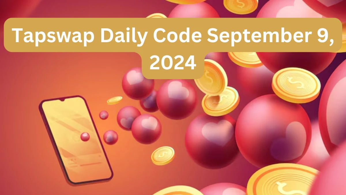 Tapswap Daily Code September 9, 2024