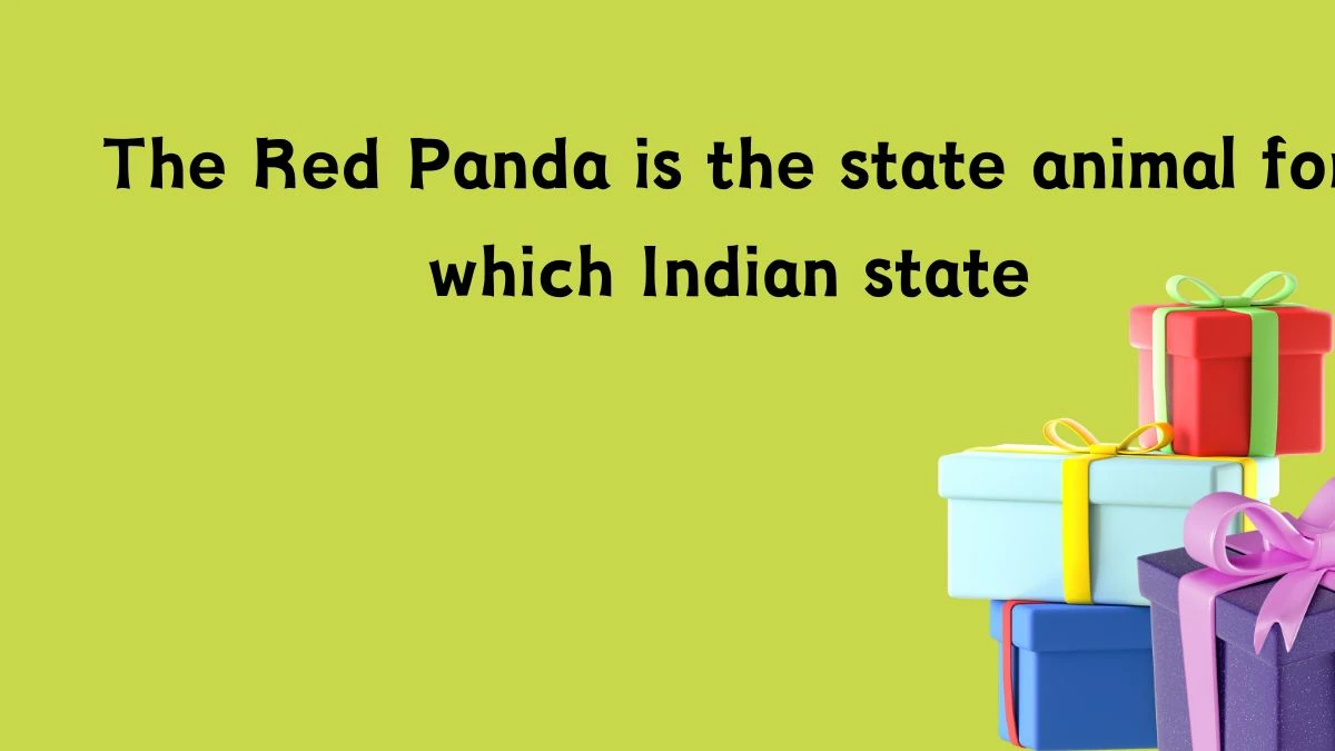 The Red Panda is the state animal for which Indian state? Amazon Quiz Answer Today September 20, 2024