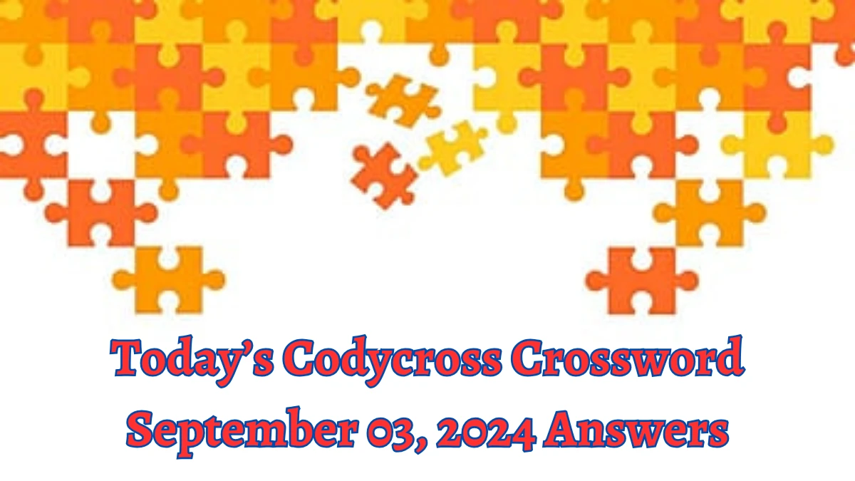 Today’s Codycross Crossword September 03, 2024 Answers